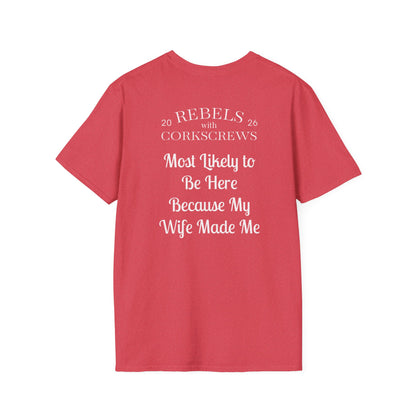 Wife Made Me T-Shirt