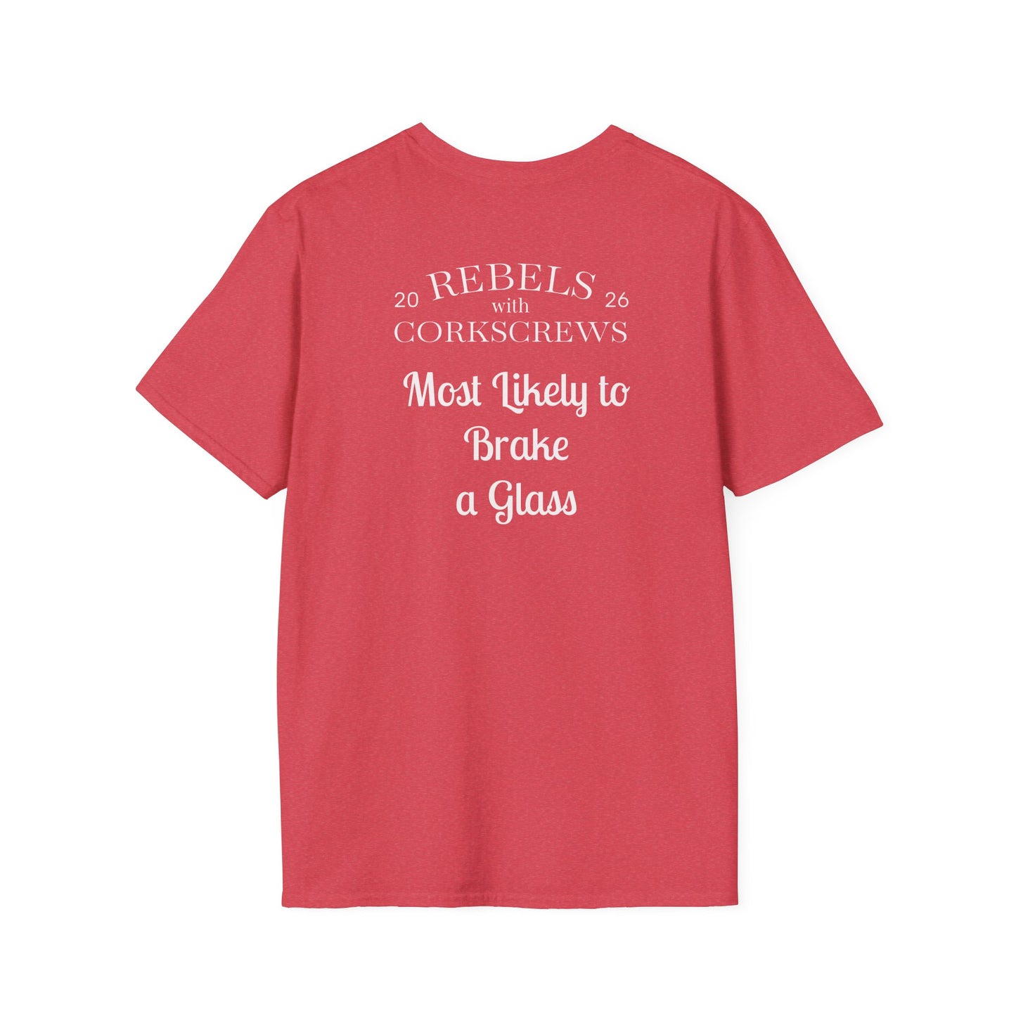 Break a Glass T-Shirt