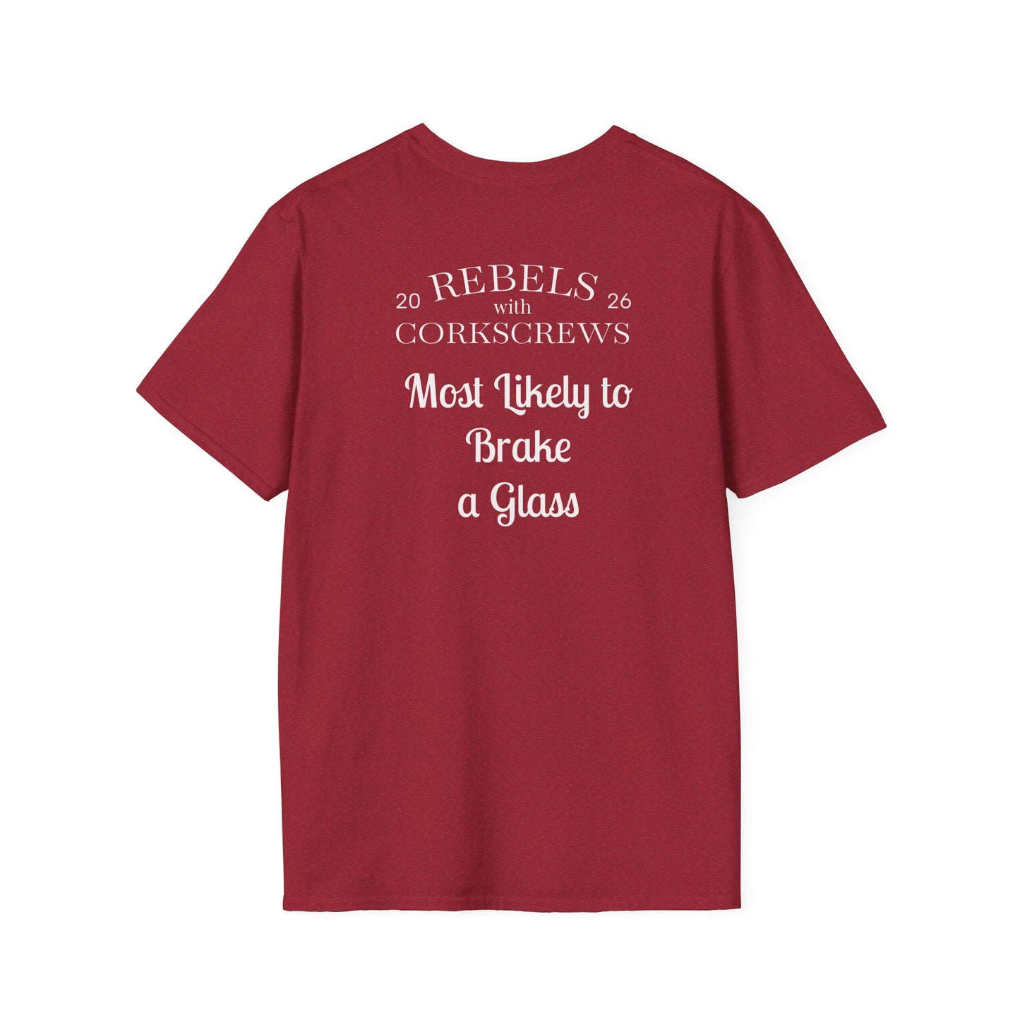 Break a Glass T-Shirt